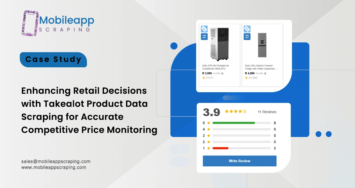 Enhancing Retail Decisions with Takealot Product Data Scraping for Accurate Competitive Price Monitoring